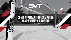 Come affittare un campo da Beach Volley a Torino